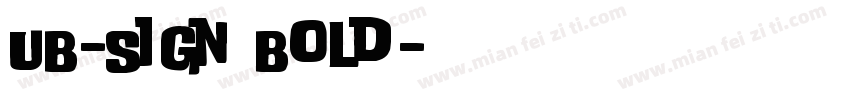 UB-Sign Bold字体转换